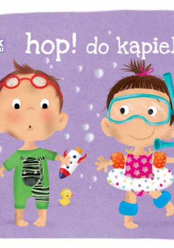 Krok po kroku. Hop! Do kąpieli