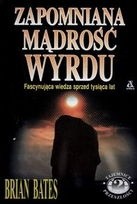 Zapomniana mądrość wyrdu