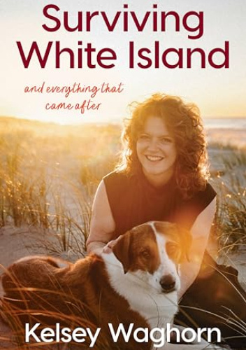 Surviving White Island and Everything that Came After