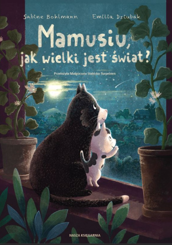 Mamusiu, jak wielki jest świat?