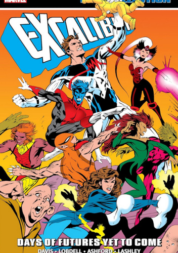 Excalibur Epic Collection. Days of Futures Yet To Come
