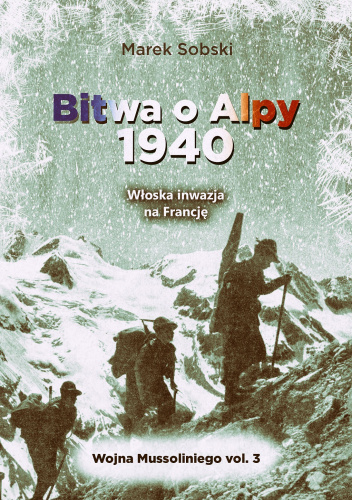 Bitwa o Alpy 1940: Włoska inwazja na Francję