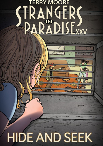 Strangers in Paradise XXV Vol. 2: Hide And Seek