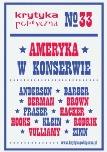 Krytyka Polityczna nr 33: Ameryka w Konserwie