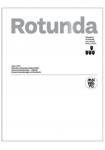 Rotunda. Od Pałacu do Rotundy