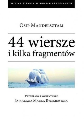 44 wiersze i kilka fragmentów