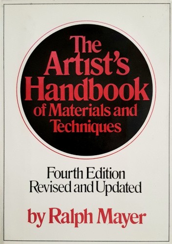 The Artist's Handbook of Materials and Techniques