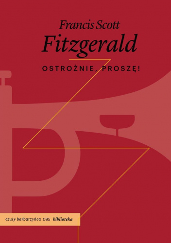 Ostrożnie, proszę!