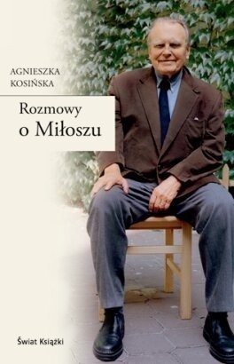 Rozmowy o Miłoszu