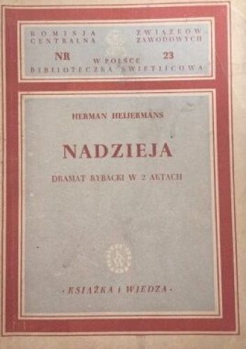 Nadzieja. Dramat rybacki w 2 aktach