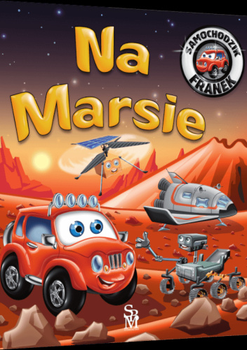Samochodzik Franek. Na Marsie
