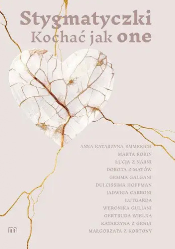 Stygmatyczki. Kochać jak one