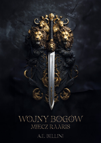 Wojny Bogów. Miecz Raairs