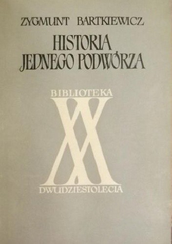 Historia jednego podwórza