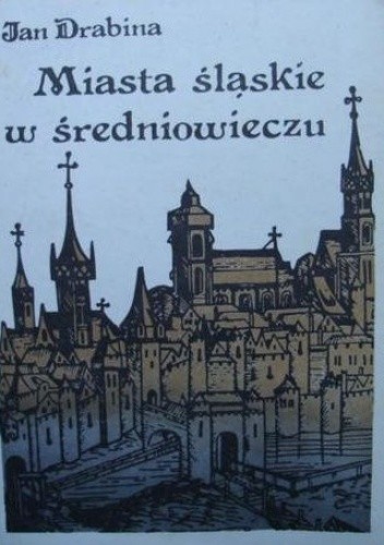 Miasta śląskie w średniowieczu