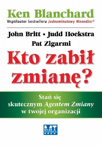 Kto zabił zmianę?