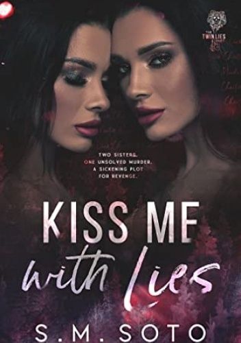 Kiss Me With Lies