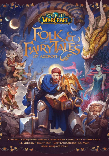 World of Warcraft: Folk & Fairy Tales of Azeroth