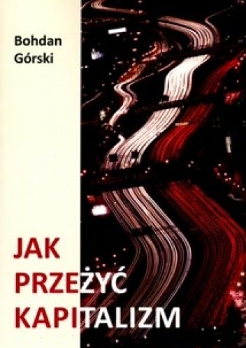Jak przeżyć kapitalizm