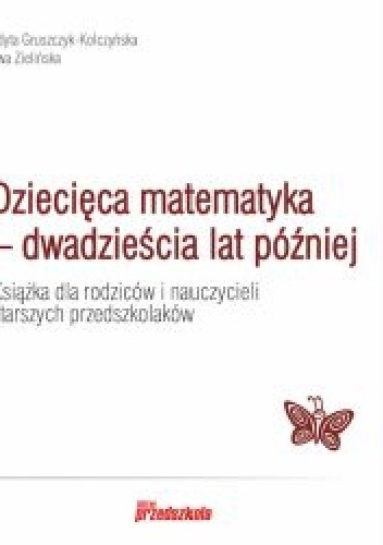 Dziecięca matematyka - dwadzieścia lat później