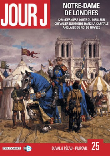 Jour J Tome 25- Notre-Dame de Londres