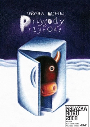 Przygody przyrody : czyli swawole i niedole zwierząt w świecie ludzi i dalej