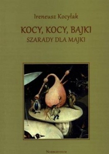 Kocy, Kocy, Bajki. Szarady dla Majki
