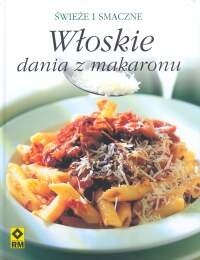Włoskie dania z makaronu. świeże i smaczne