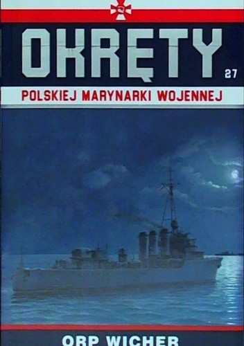 Okręty Polskiej Marynarki Wojennej - ORP Wicher