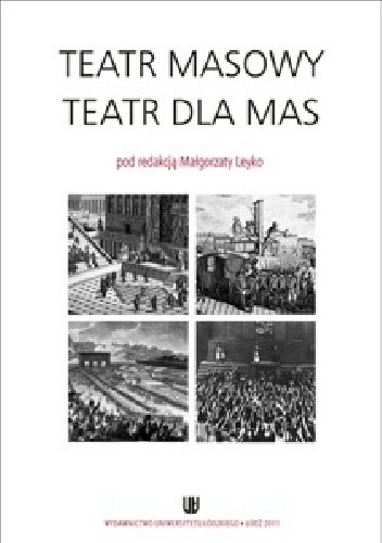 Teatr masowy – teatr dla mas