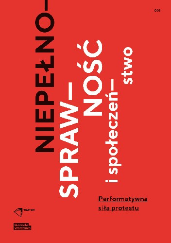 Niepełnosprawność i społeczeństwo. Performatywna siła protestu