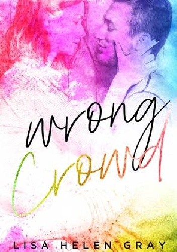 Wrong Crowd