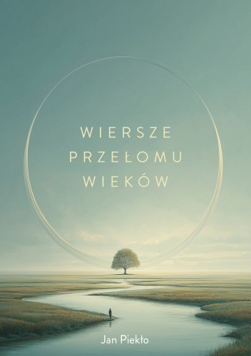Wiersze przełomu wieków