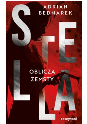 Stella. Oblicza zemsty