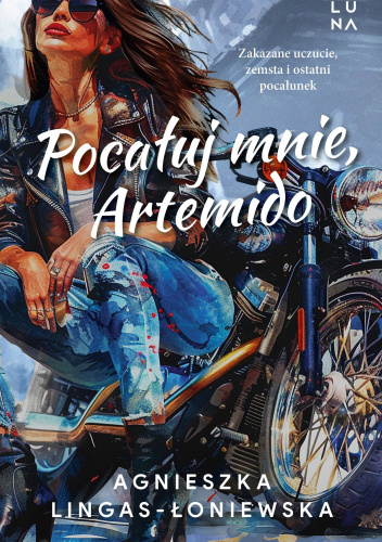 Pocałuj mnie, Artemido