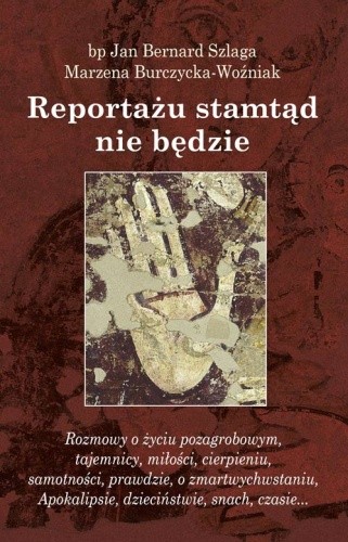 Reportażu stamtąd nie będzie