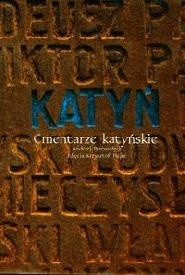 Katyń. Cmentarze katyńskie