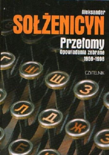 Przełomy. Opowiadania zebrane 1959-1998