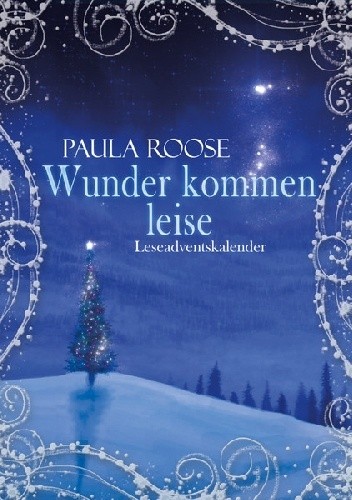Wunder kommen leise