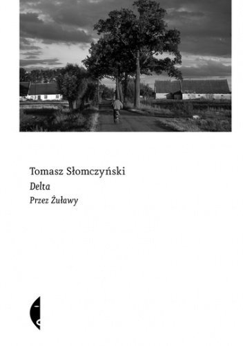 Delta.  Przez Żuławy
