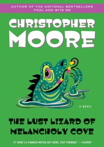 The Lust Lizard of Melancholy Cove
