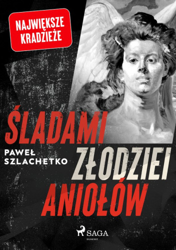 Śladami złodziei aniołów
