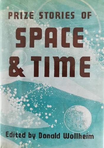 Prize Stories of Space and Time