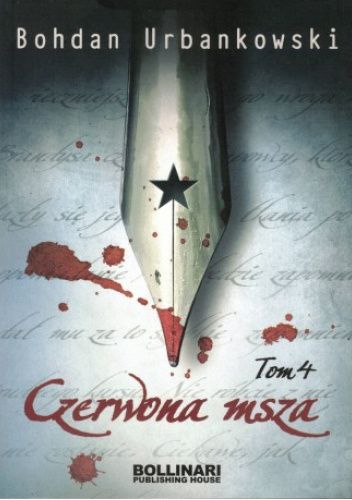 Czerwona msza, czyli uśmiech Stalina. Tom 4