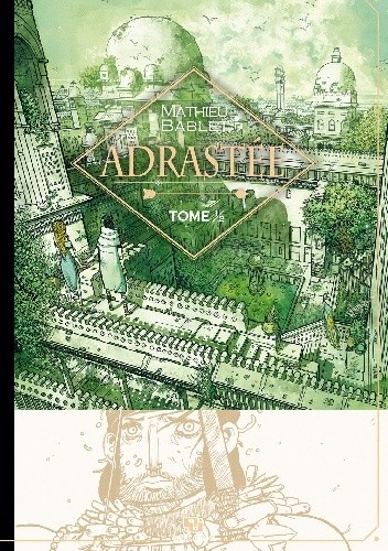 Adrastée, tome 1