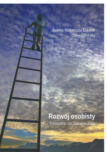 Rozwój osobisty. Efektywne zarządzanie sobą