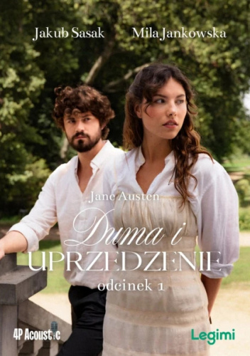 Duma i uprzedzenie. Audioserial. Odcinek 1