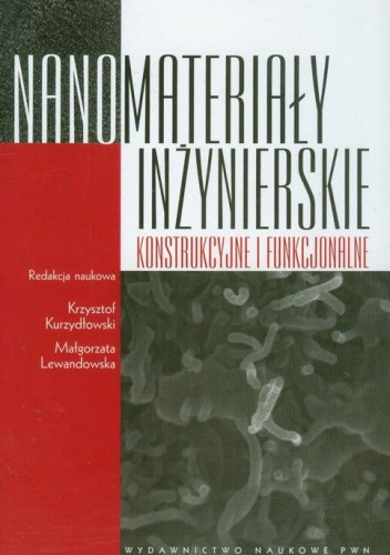 Nanomateriały inżynierskie konstrukcyjne i funkcjonalne