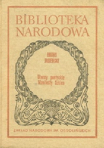 Utwory poetyckie, manifesty, szkice