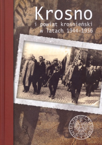 Krosno i powiat krośnieński w latach 1944–1956